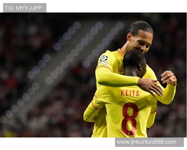 利物浦惊险逆转马竞四比三神扑瞬间点燃全场热情与转会传闻交织